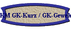 KM GK-Kurz / GK-Gewehr