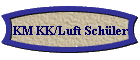 KM KK/Luft Schler